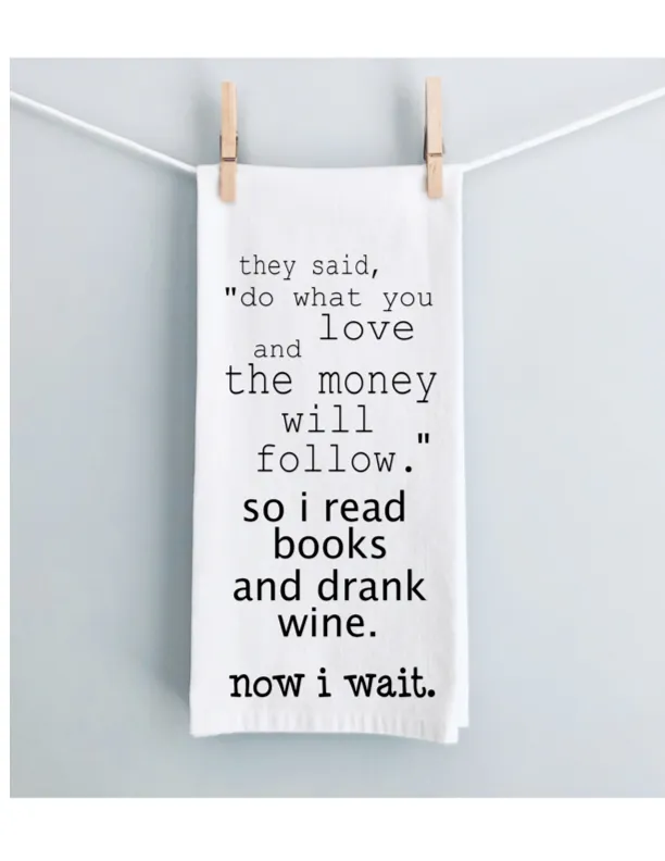 after bbq and bourbon, now i wait - humorous bar, tea and kitchen towel LG
