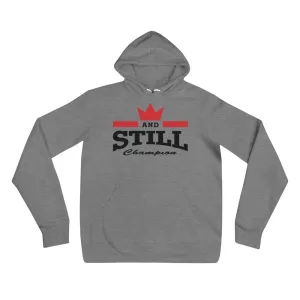 And Still Champion in black lettering women's pull-over hoodie