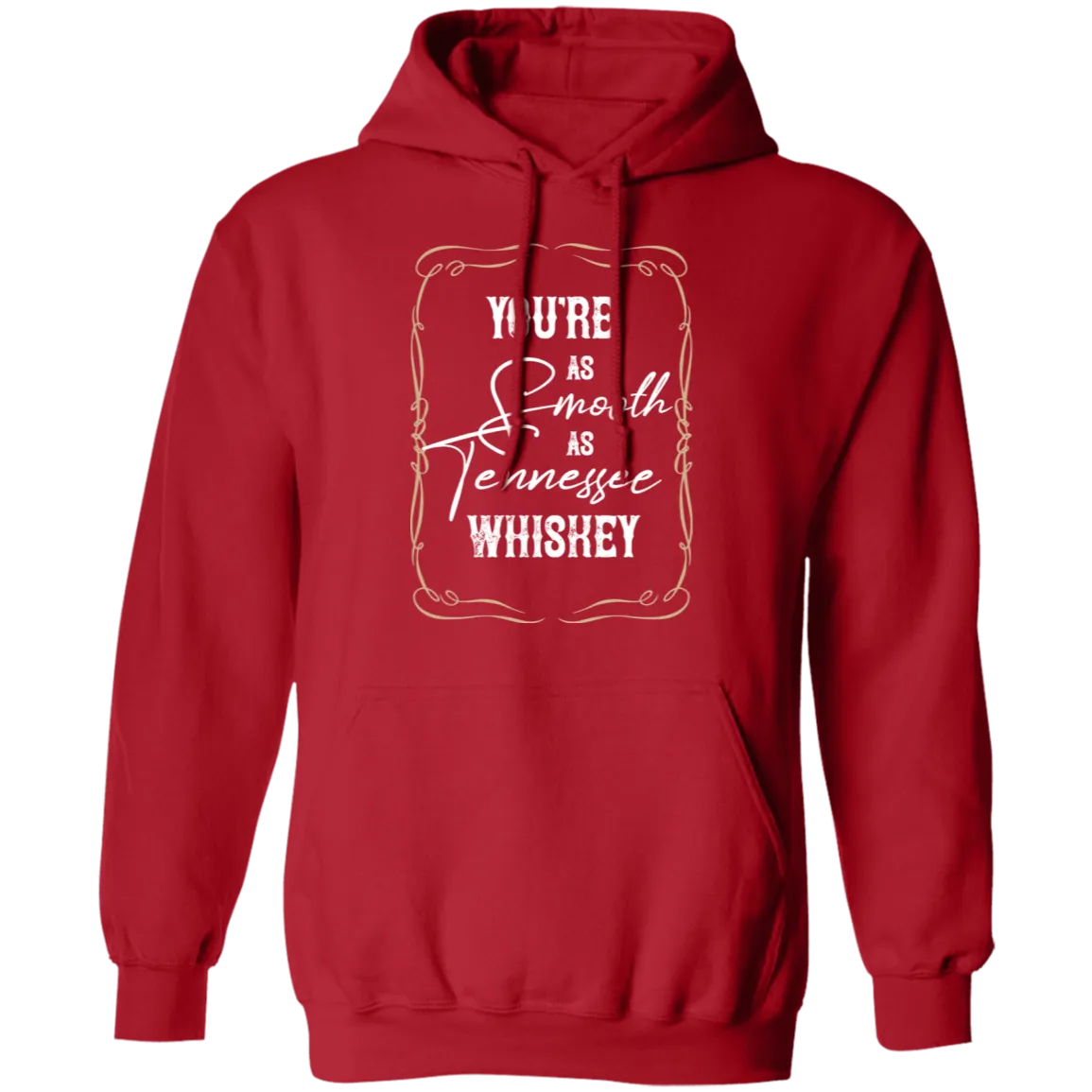 As Smooth as Tennessee Whiskey (White)  - Pullover Hoodie