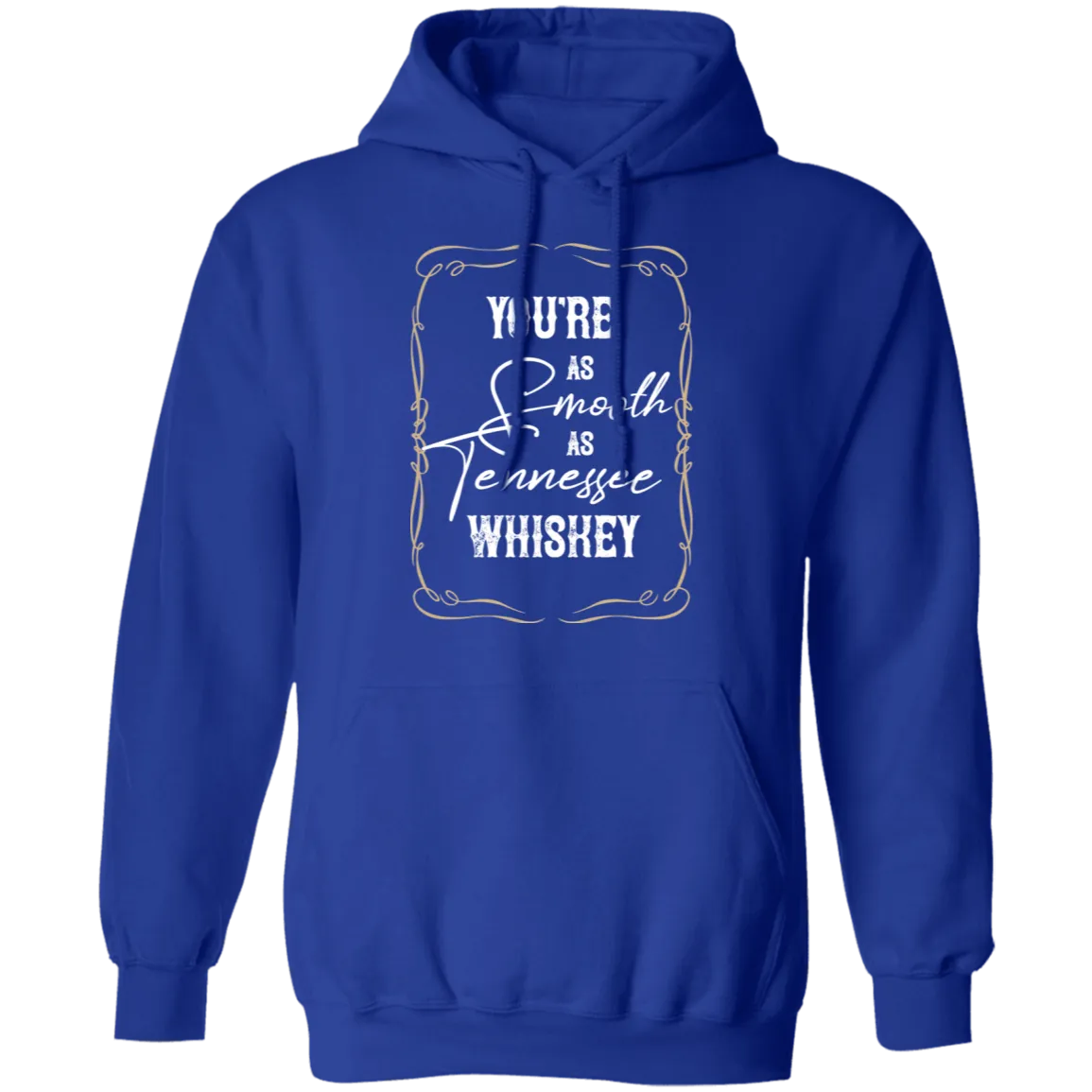 As Smooth as Tennessee Whiskey (White)  - Pullover Hoodie