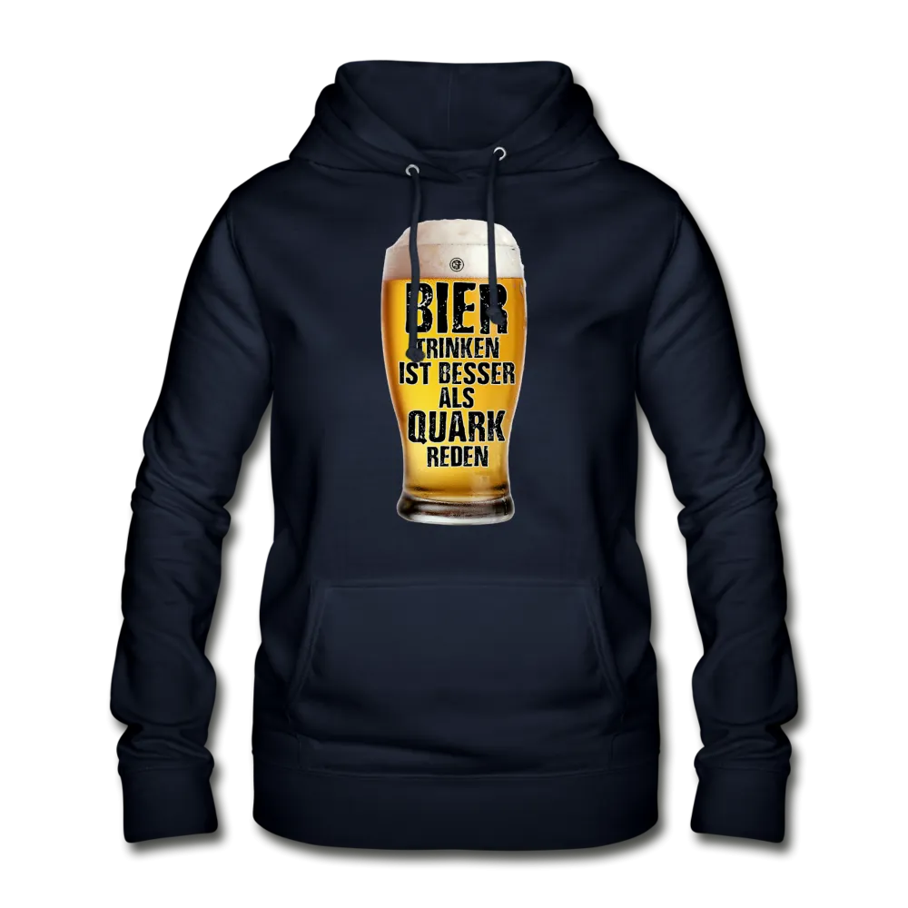 Bier trinken ist besser als Quark reden - Hoodie