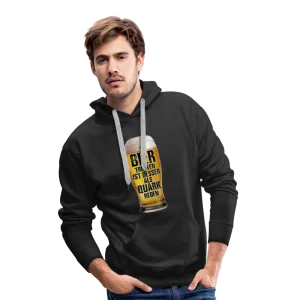 Bier trinken ist besser als Quark reden - Premium Hoodie