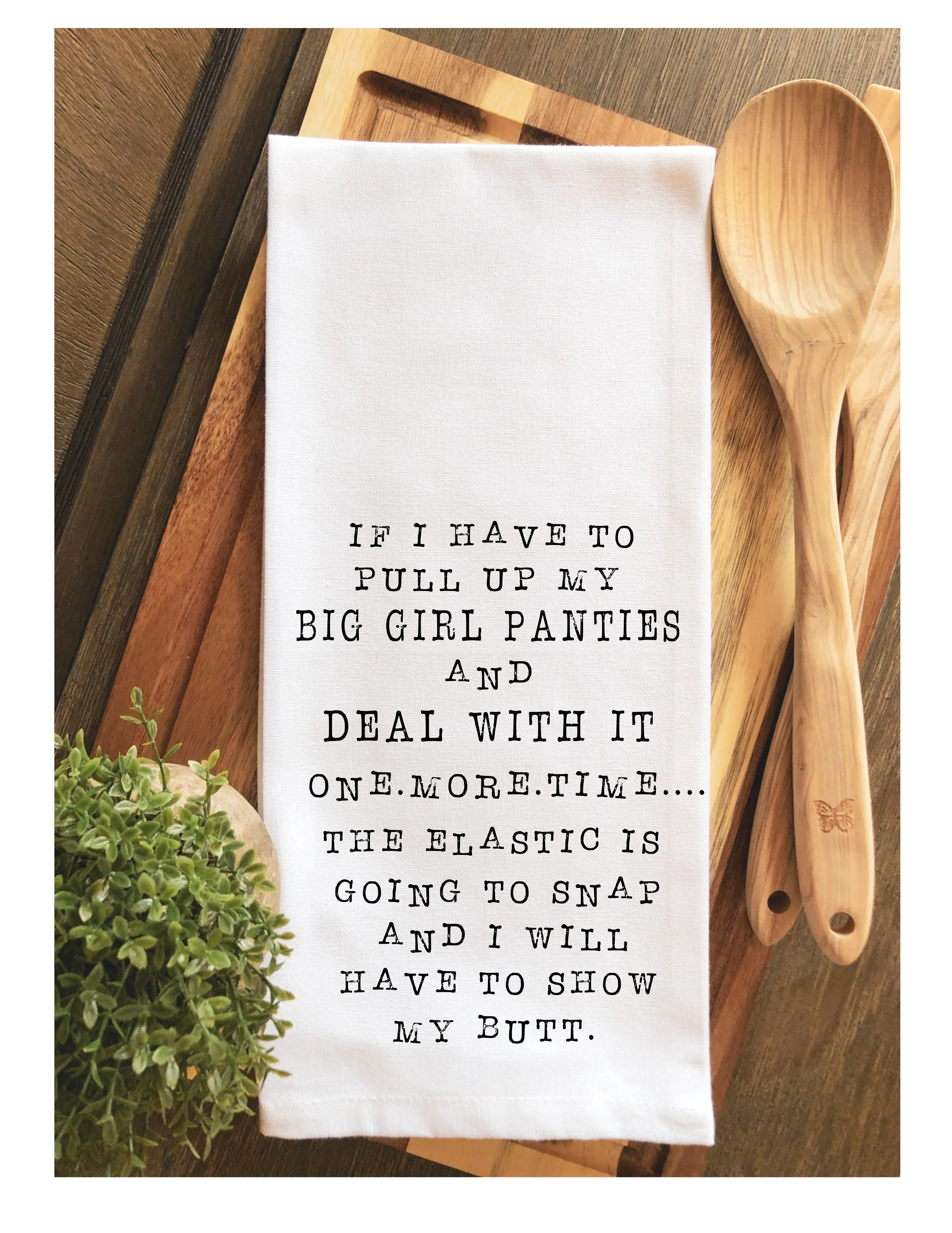 big girl panties - humorous tea, bar and kitchen towel LG