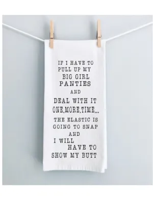 big girl panties - humorous tea, bar and kitchen towel LG