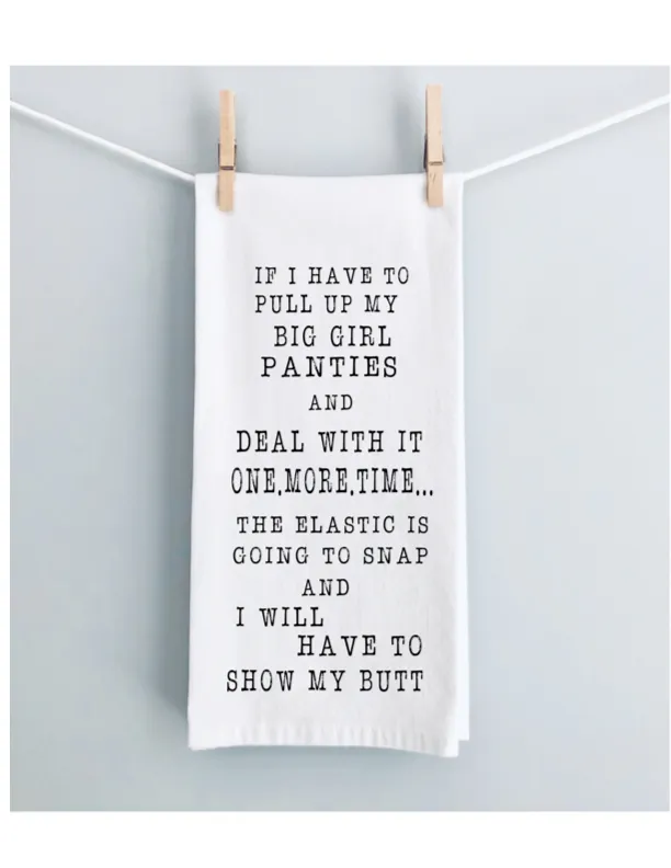big girl panties - humorous tea, bar and kitchen towel LG