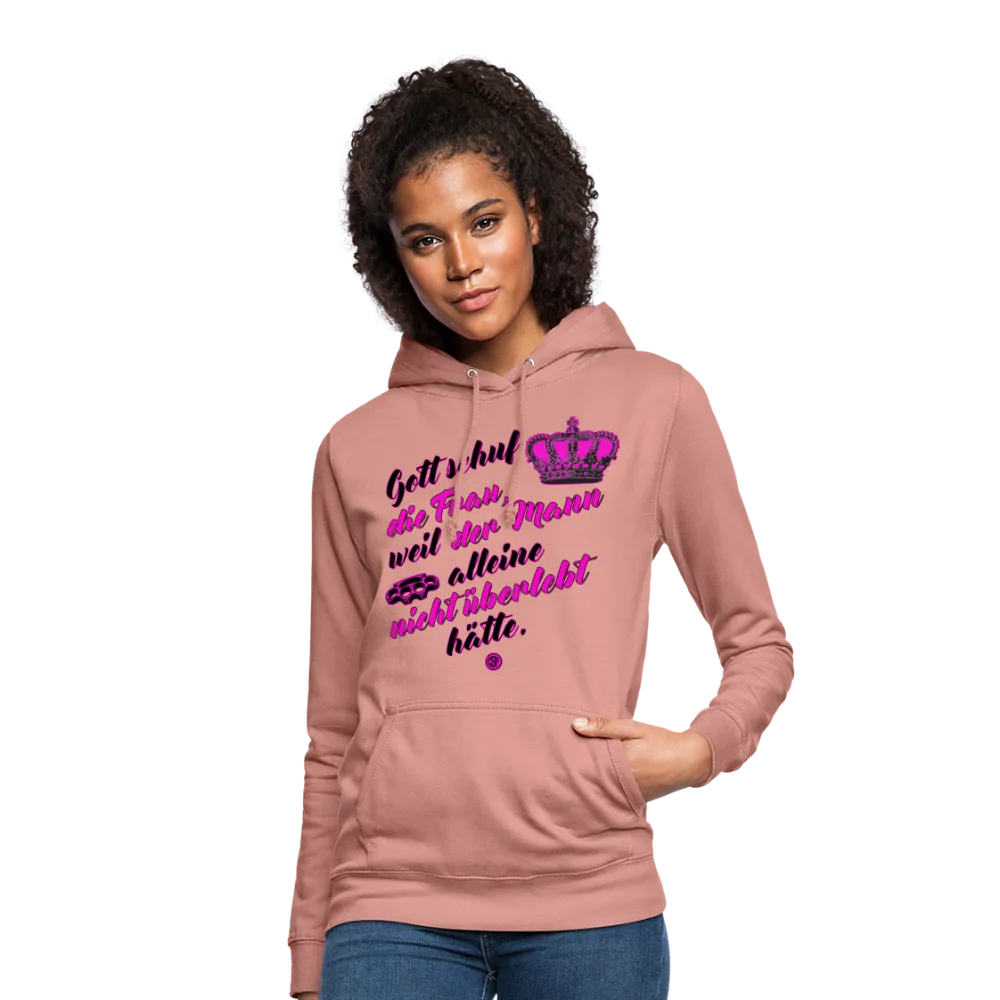 Gott schuf die Frau weil der Mann alleine... - Frauen Hoodie
