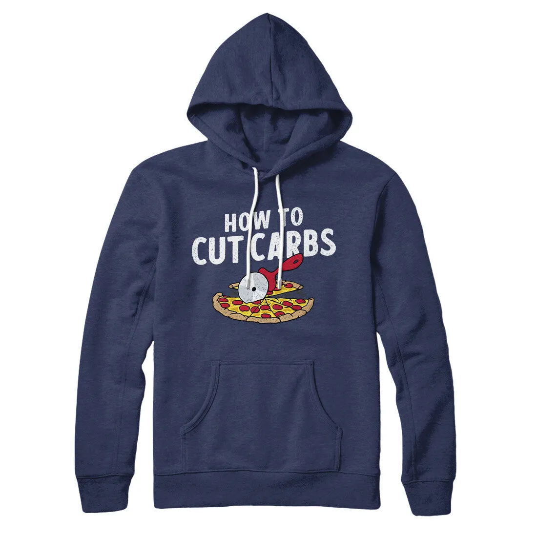 How To Cut Carbs (Pizza) Hoodie