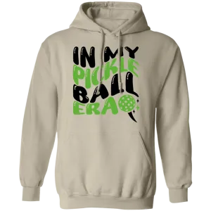 In My Pickleball Era Pullover Hoodie