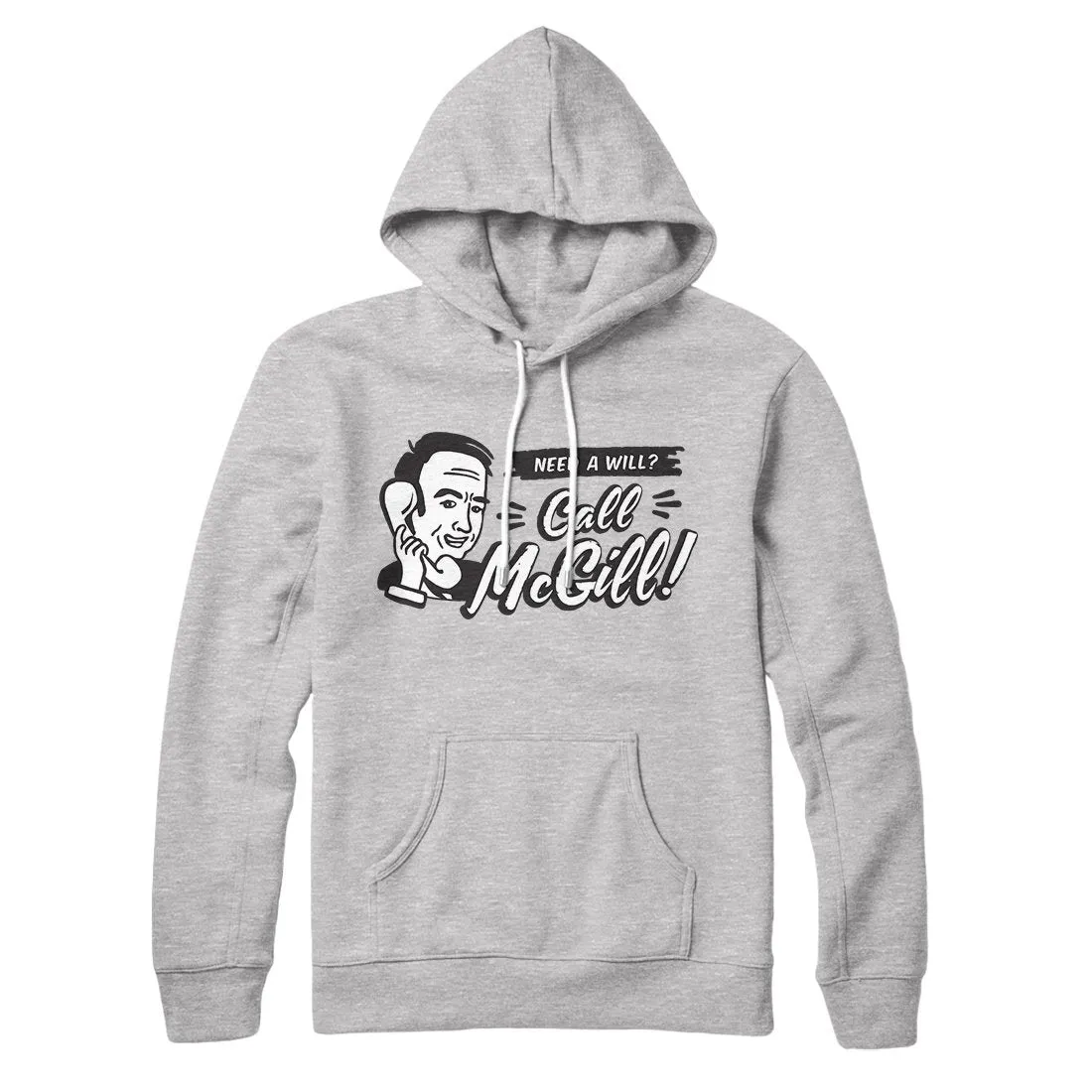 Need A Will Hoodie