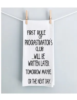 procrastinator's club may take a while - humorous tea, bar and kitchen towel LG