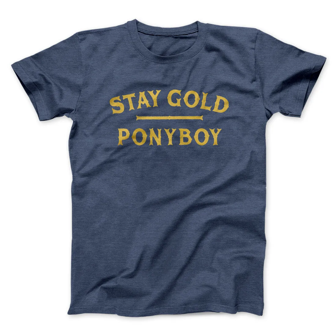Stay Gold Ponyboy Men/Unisex T-Shirt