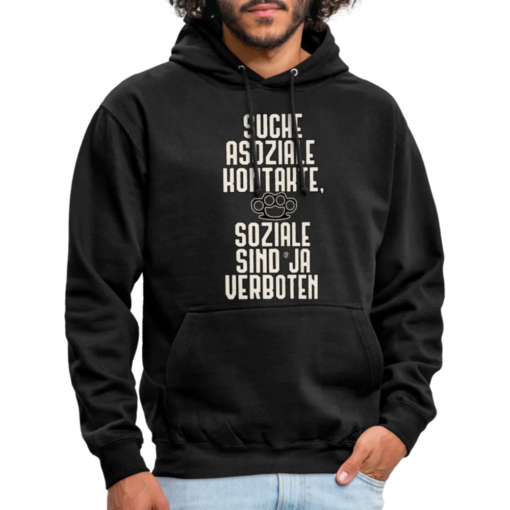 Suche asoziale Kontakte soziale sind ja verboten - Hoodie
