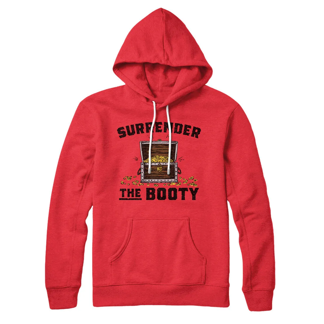 Surrender The Booty Hoodie