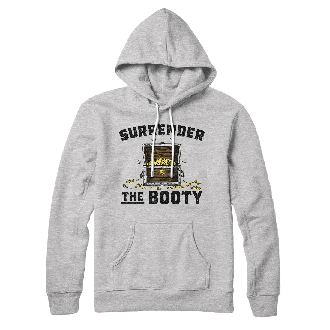 Surrender The Booty Hoodie
