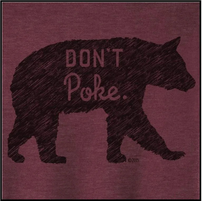 T-Shirt - Don't Poke The Bear
