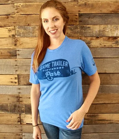 T-Shirt - Same Trailer Different Park