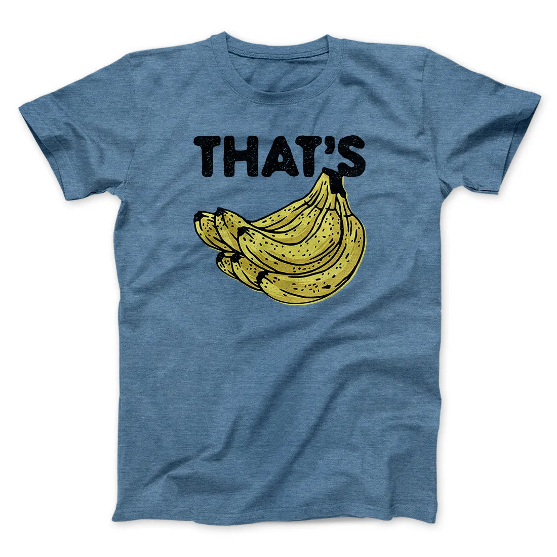 That's Bananas Funny Men/Unisex T-Shirt