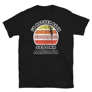 Unisex T-shirt, Vintage Sunset, Sedona Arizona, I'd Rather Be