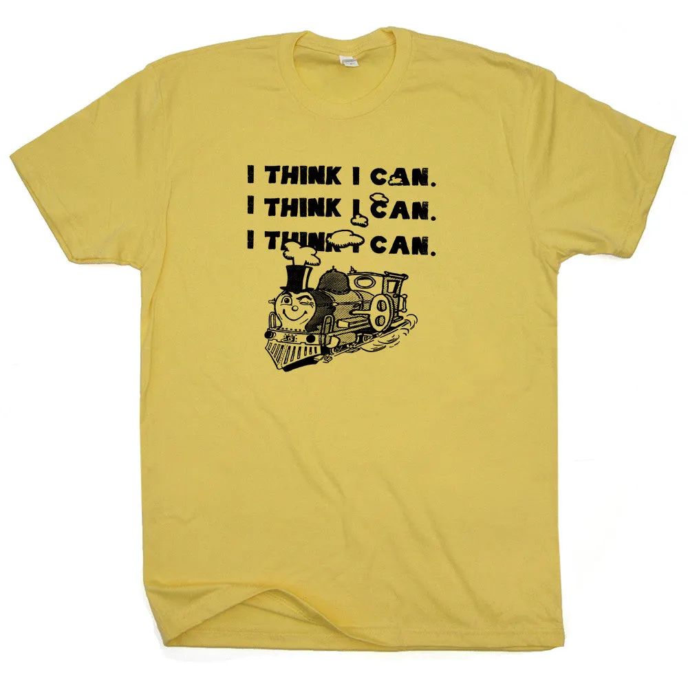 Vintage Train T Shirt Saying I Think I Can Shirt Cool Shirt Quote Inspirational Tee