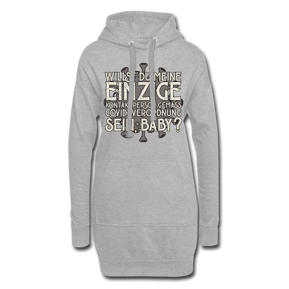 Willst du meine einzige Kontaktperson gemäss... - Hoodie-Kleid
