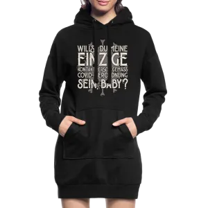 Willst du meine einzige Kontaktperson gemäss... - Hoodie-Kleid
