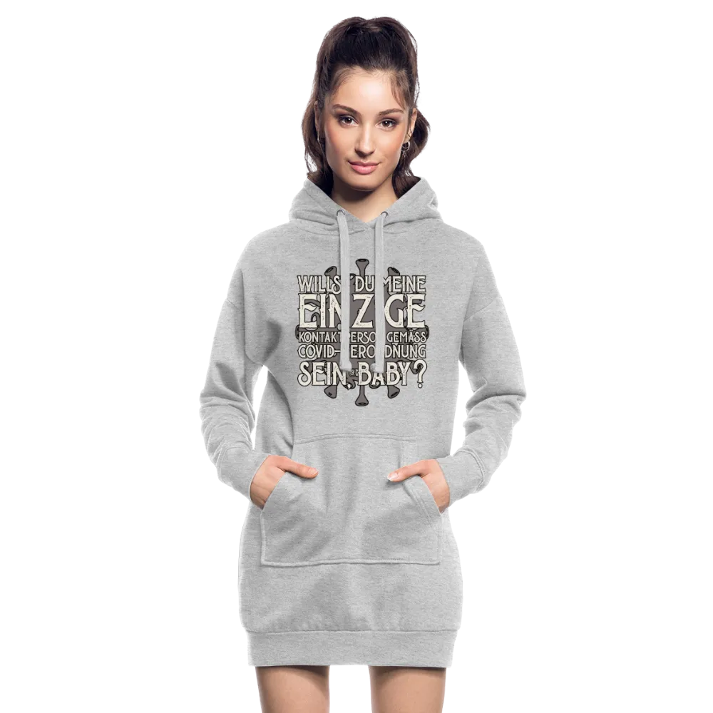 Willst du meine einzige Kontaktperson gemäss... - Hoodie-Kleid