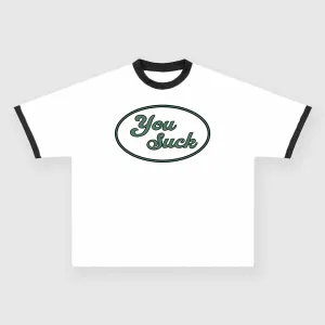 You Suck Custom Printed White/Black Ringer T-Shirt